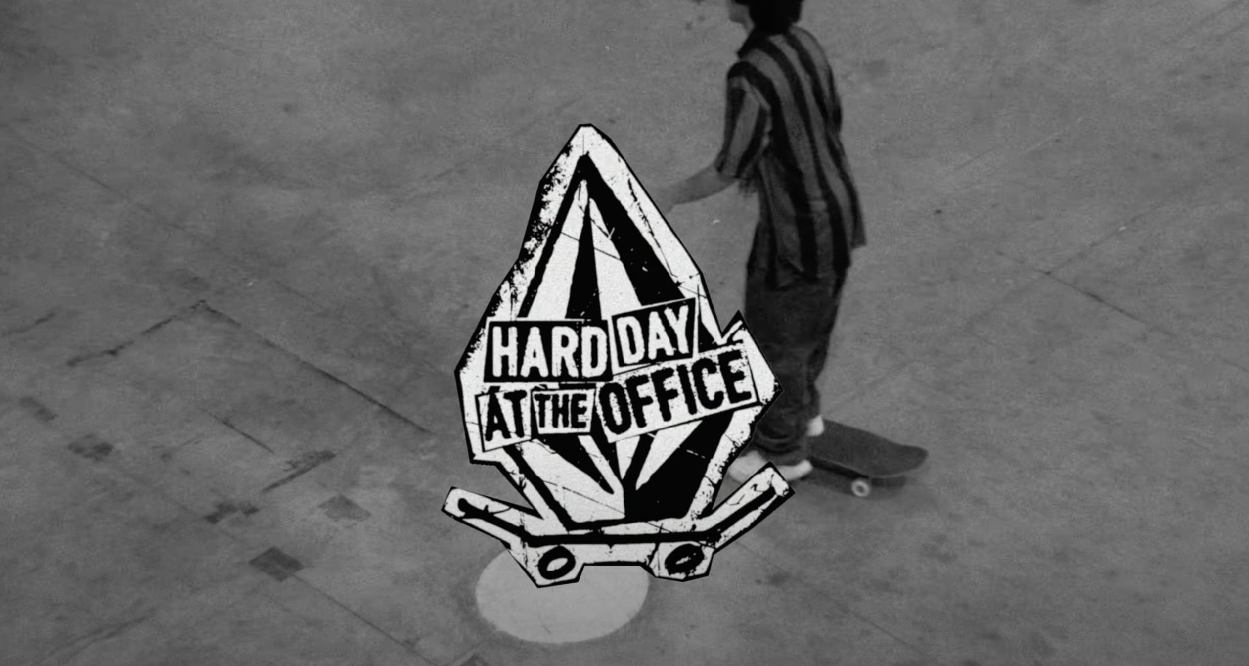 HARD DAY AT THE OFFICE / VOLCOM SKATE