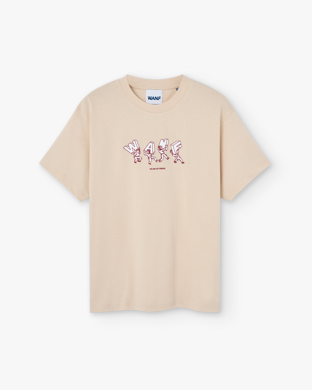 WE ARE NOT FRIENDS - LETTERING WANF T-SHIRT